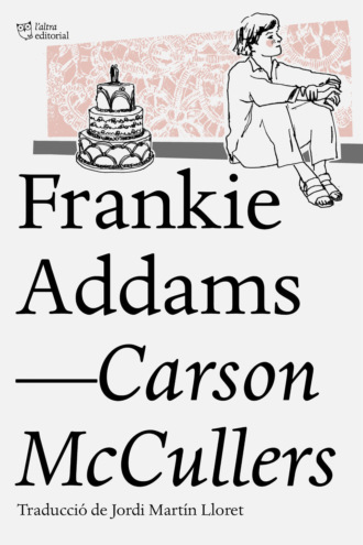 Carson McCullers. Frankie Addams