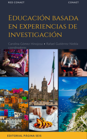 Carolina G?mez Hinojosa. Educaci?n basada en experiencias de investigaci?n