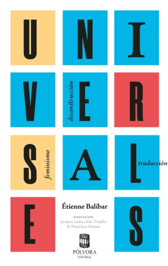 ?tienne Balibar. Universales