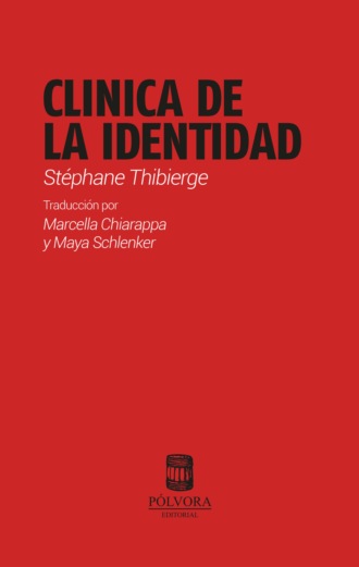 St?phane Thibierge. Clinica de la identidad