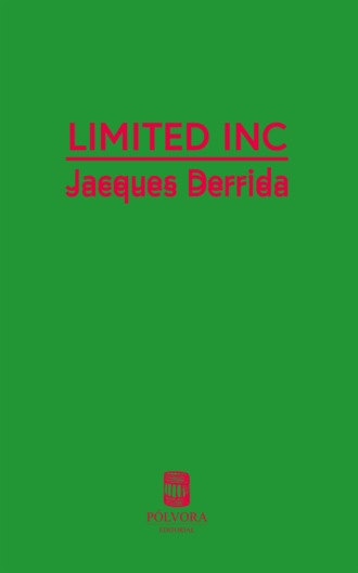 Jacques  Derrida. Limited Inc