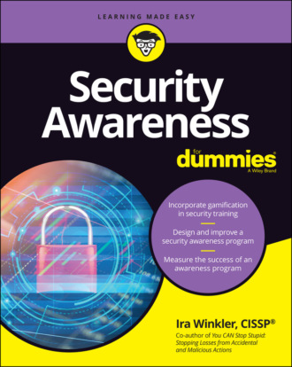 Ira  Winkler. Security Awareness For Dummies