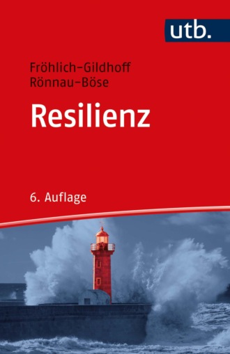 Maike R?nnau-B?se. Resilienz