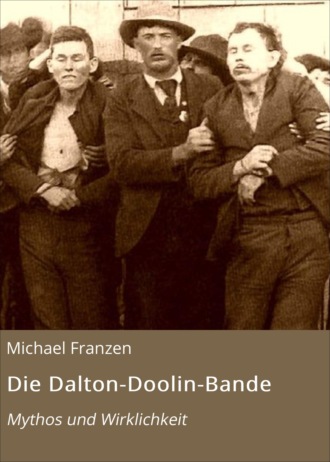 Michael Franzen. Die Dalton-Doolin-Bande