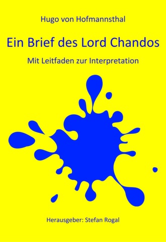 Hugo von Hofmannsthal. Ein Brief des Lord Chandos