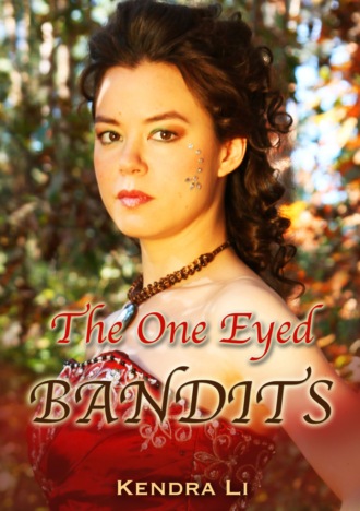 Kendra Li. The One Eyed Bandits