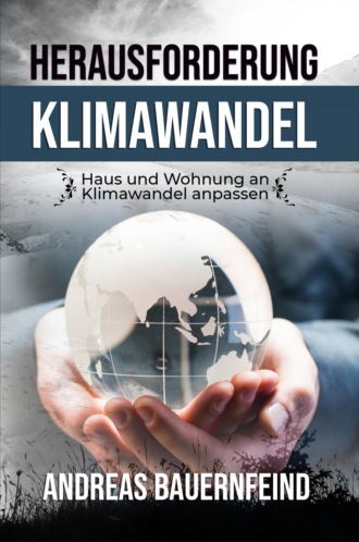 Andreas Bauernfeind. Herausforderung Klimawandel