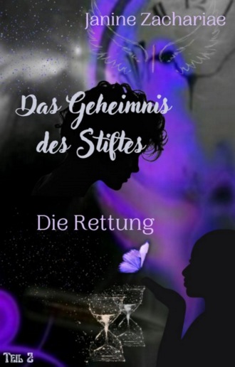 Janine Zachariae. Das Geheimnis des Stiftes 2