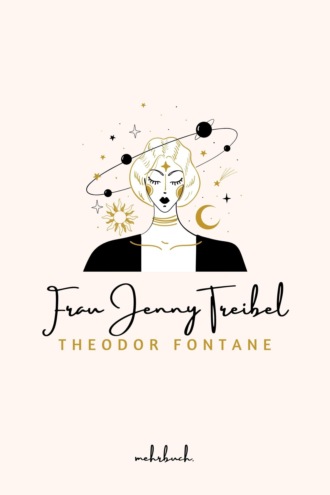 Theodor Fontane. Frau Jenny Treibel