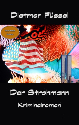 Dietmar F?ssel. Der Strohmann