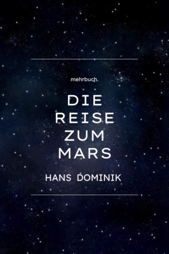 Dominik Hans. Die Reise zum Mars