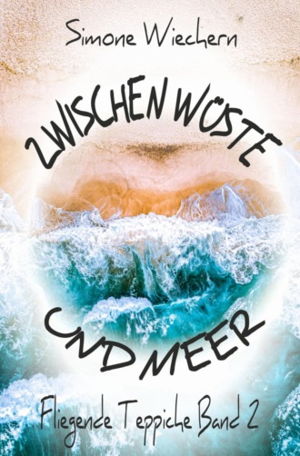 Simone Wiechern. Zwischen W?ste und Meer