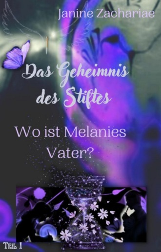 Janine Zachariae. Das Geheimnis des Stiftes