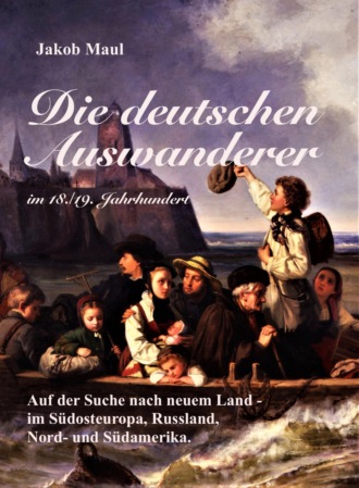 Jakob. Die deutschen Auswanderer