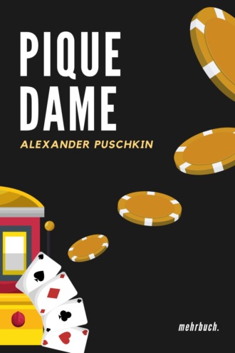 Alexander Puschkin. Pique Dame