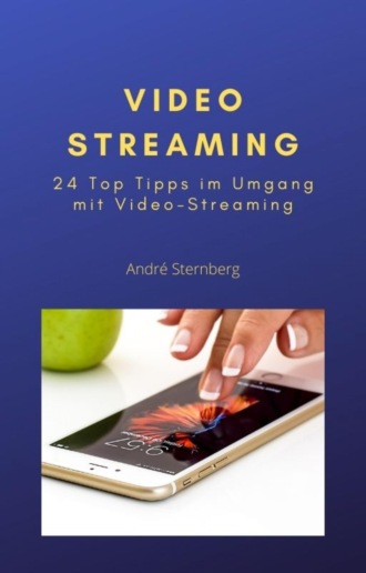 Andr? Sternberg. Video Streaming