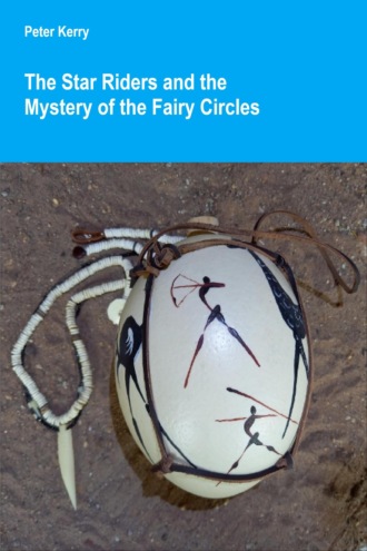 Peter Kerry. The Star Riders and the Mystery of the Fairy Circles