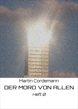 Martin Cordemann. DER MORD VON ALLEN