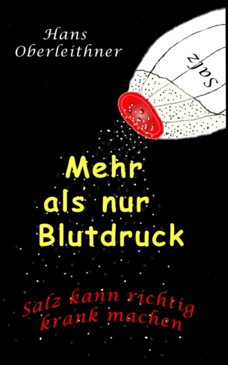 Hans Oberleithner. Mehr als nur Blutdruck