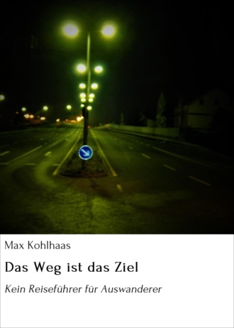 Max Kohlhaas. Das Weg ist das Ziel