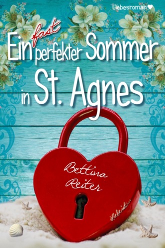 Bettina Reiter. Ein fast perfekter Sommer in St. Agnes