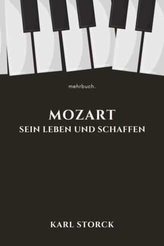 Karl Storck. Mozart