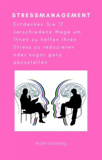 Andr? Sternberg. Stressmanagement