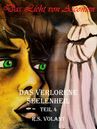 R. S. Volant. Das verlorene Seelenheil