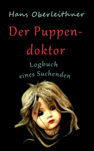 Hans Oberleithner. Der Puppendoktor