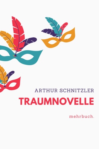 Arthur Schnitzler. Traumnovelle