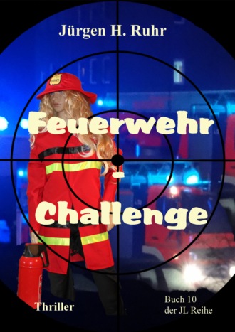 J?rgen Ruhr. Feuerwehr - Challenge