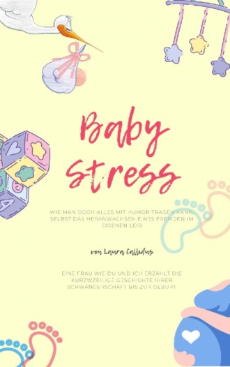 Laura Callidus. BabyStress