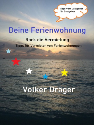 Volker Dr?ger. Deine Ferienwohnung - Rock die Vermietung