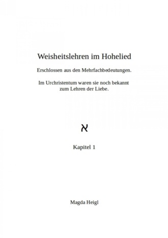 Magda Heigl. Lehren der Liebe