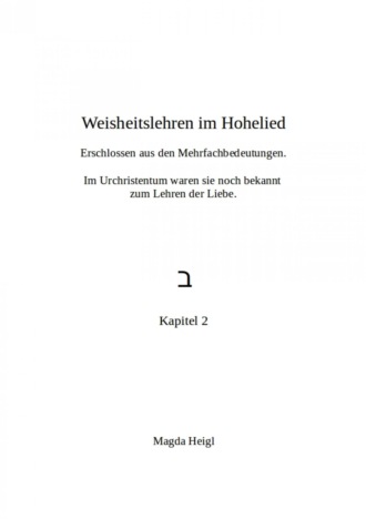 Magda Heigl. Lehren der Liebe