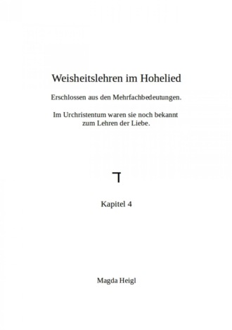 Magda Heigl. Lehren der Liebe