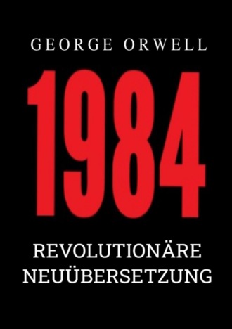 George Orwell. 1984