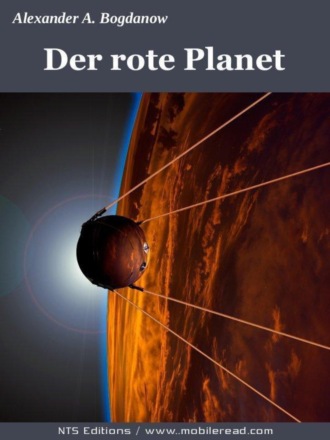 Alexander Bogdanow. Der rote Planet