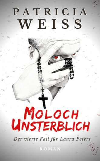 Patricia Weiss. Moloch Unsterblich