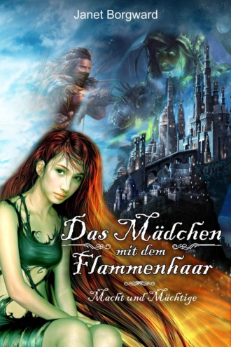 Janet Borgward. Das M?dchen mit dem Flammenhaar