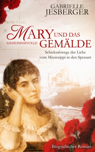 Gabrielle Jesberger. Mary und das geheimnisvolle Gem?lde