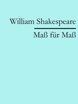 William Shakespeare. Ma? f?r Ma?