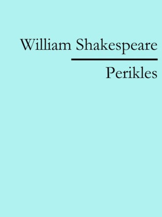 William Shakespeare. Perikles