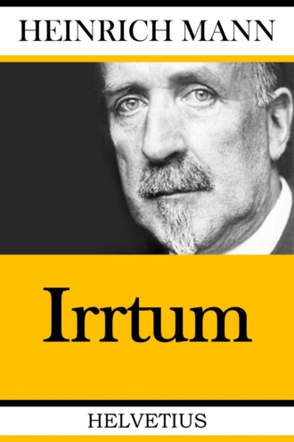 Heinrich Mann. Irrtum