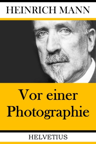 Heinrich Mann. Vor einer Photographie