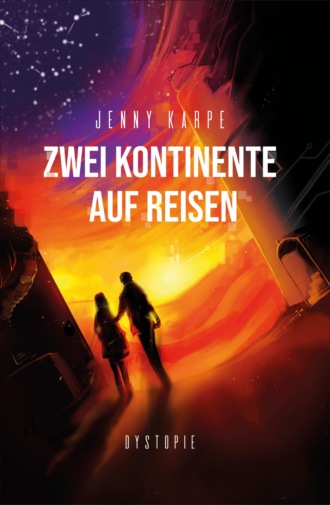 Jenny Karpe. Zwei Kontinente auf Reisen