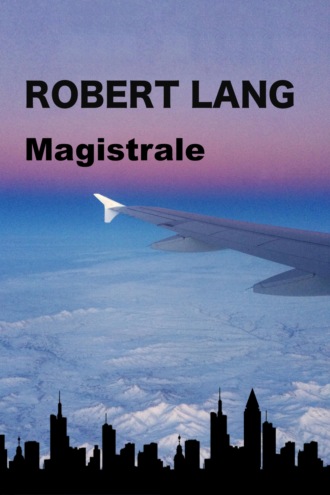 Robert Lang. Magistrale