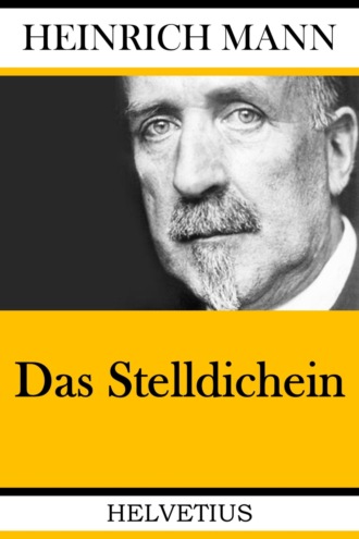 Heinrich Mann. Das Stelldichein