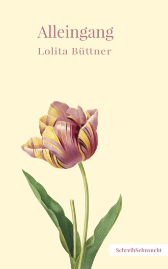 Lolita B?ttner. Alleingang