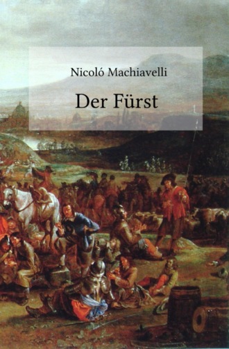 Nicolo Machiavelli. Der F?rst